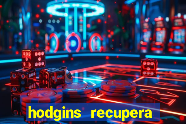 hodgins recupera sua fortuna